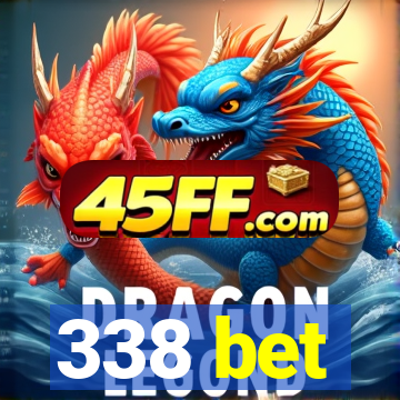 338 bet